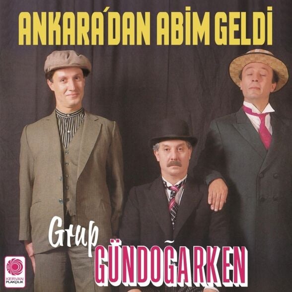 Gündoğarken - Ankara’dan Abim Geldi Plak