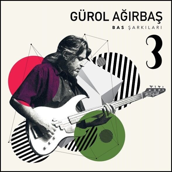 Gürol Ağırbaş - Bas Şarkıları 3 Plak