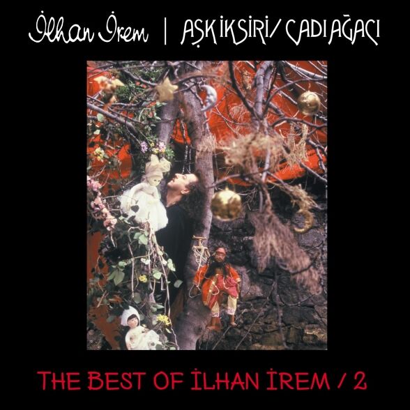 The Best of İlhan İrem 2 Aşk İksiri-Cadı Ağacı Plak