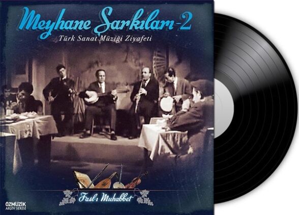 Meyhane Şarkıları 2 Plak