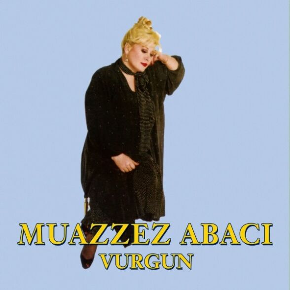 Muazzez Abacı - Vurgun Plak