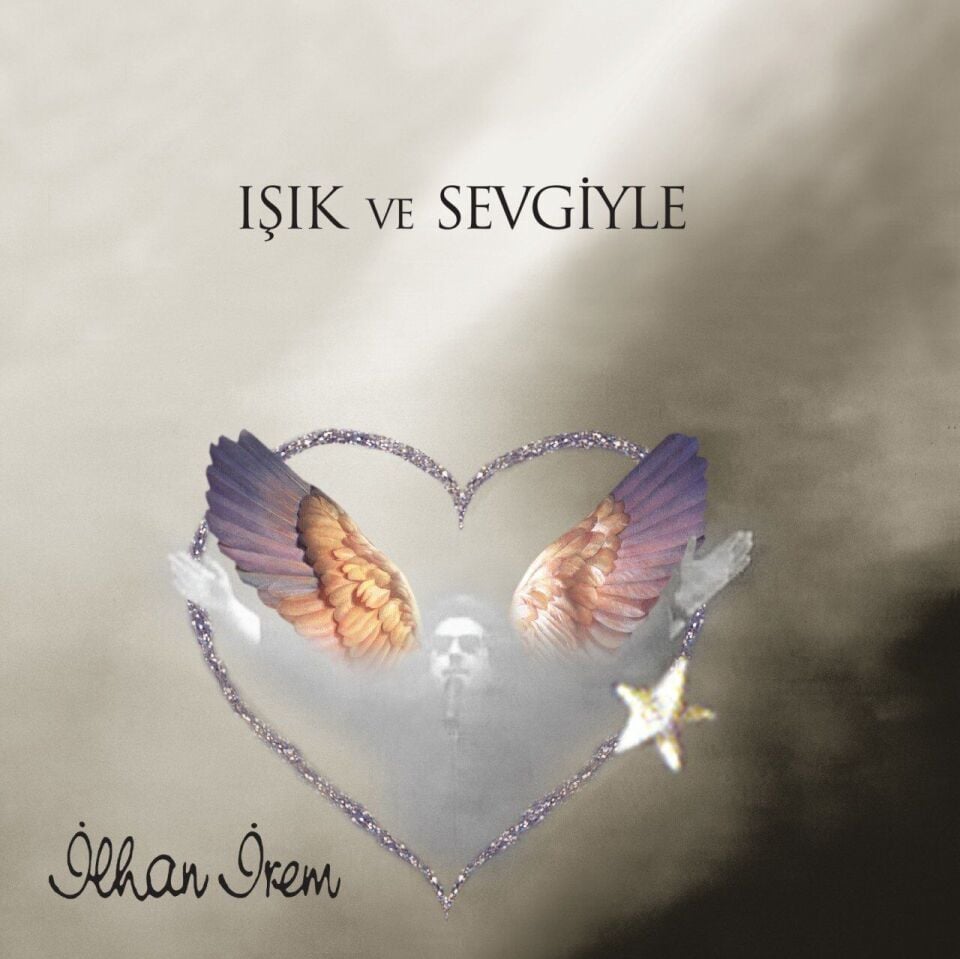 İlhan İrem - Işık Ve Sevgiyle 2'li Plak
