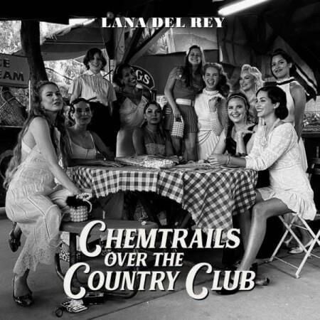 Lana Del Rey – Chemtrails Over The Country Club Plak