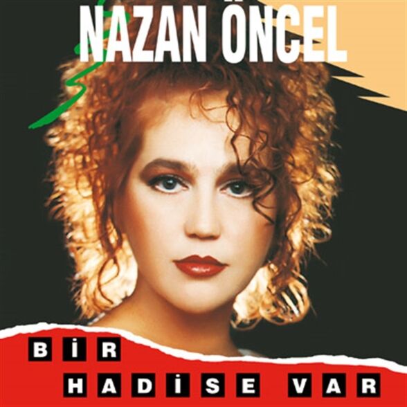 Nazan Öncel - Bir Hadise Var Plak