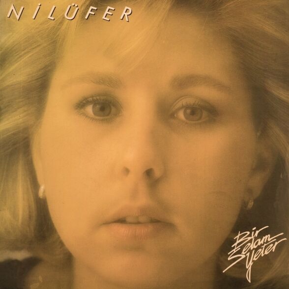 Nilüfer - Bir Selam Yeter Plak