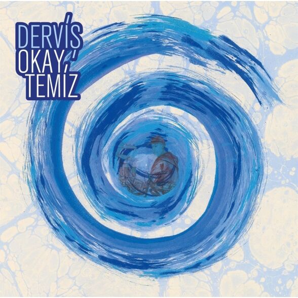 Okay Temiz - Derviş Plak