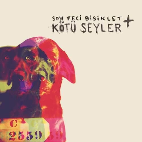 Son Feci Bisiklet - Kötü Şeyler Plak
