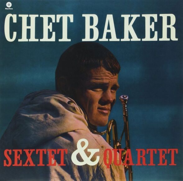 Chet Baker - Sextet & Quartet Plak