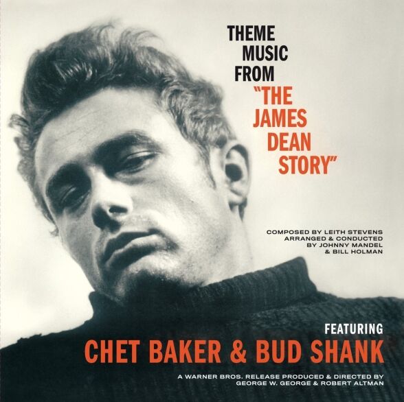Chet Baker, Bud Shank - Theme Music from The James Dean Story Plak