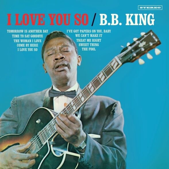 B.B. King - I Love You So Plak