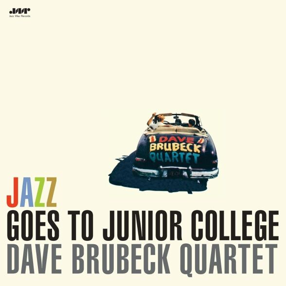 Dave Brubeck Quartet - Jazz Goes to Junior College Plak