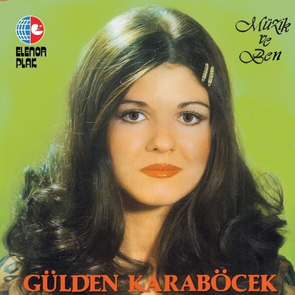 Gülden Karaböcek - Müzik ve Ben Plak