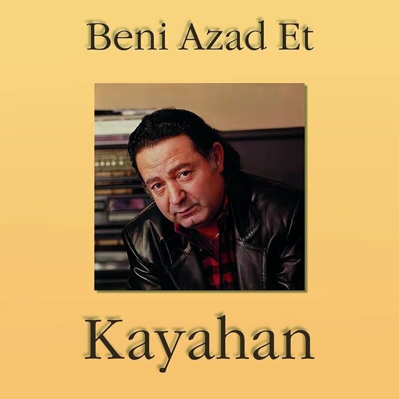 Kayahan - Beni Azad Et Plak