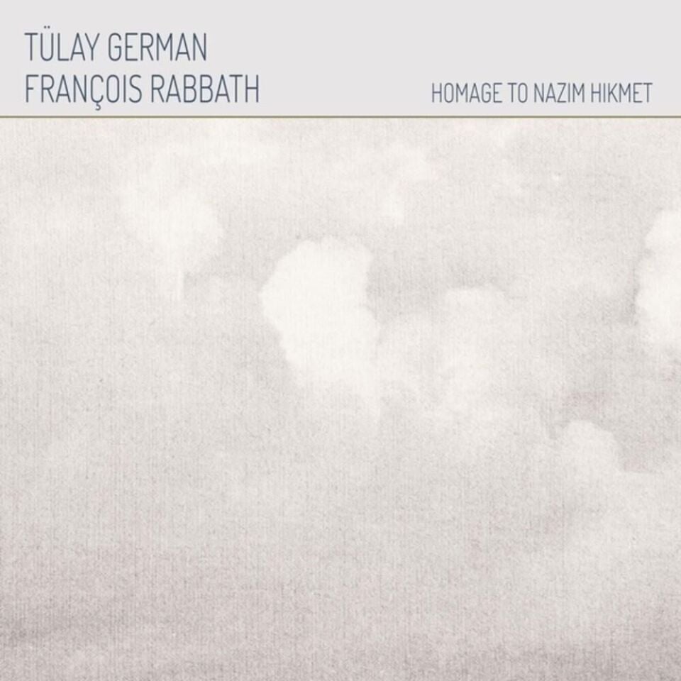 Tülay German - François Rabbath: Homage To Nazım Hikmet Plak
