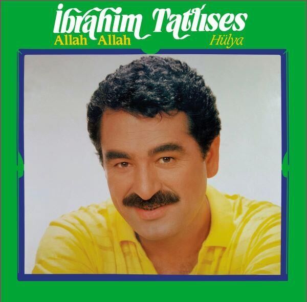 İbrahim Tatlıses - Allah Allah (hülya) Plak