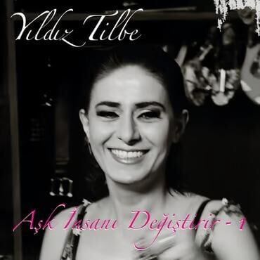 -Yıldız Tilbe - Aşk İnsanı Değiştirir 33'lük Plak