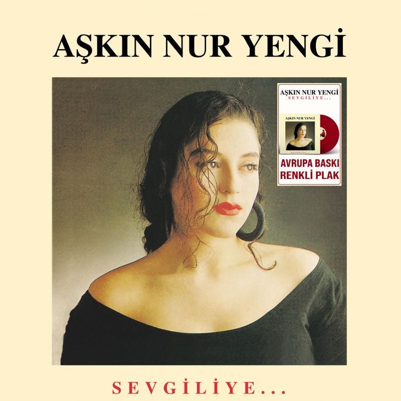Aşkın Nur Yengi - Sevgiliye Renkli Plak