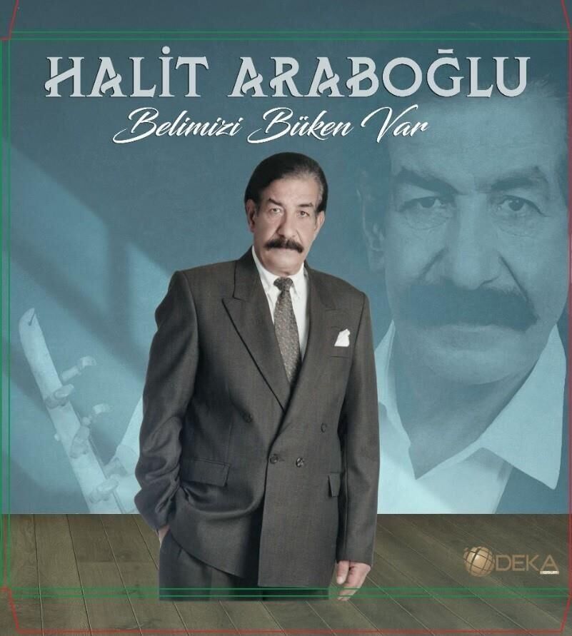 Halit Arapoğlu - Belimizi Büken Var Plak