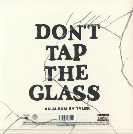 Tyler the Creator - Don't Tap the Glass Translucent Plak