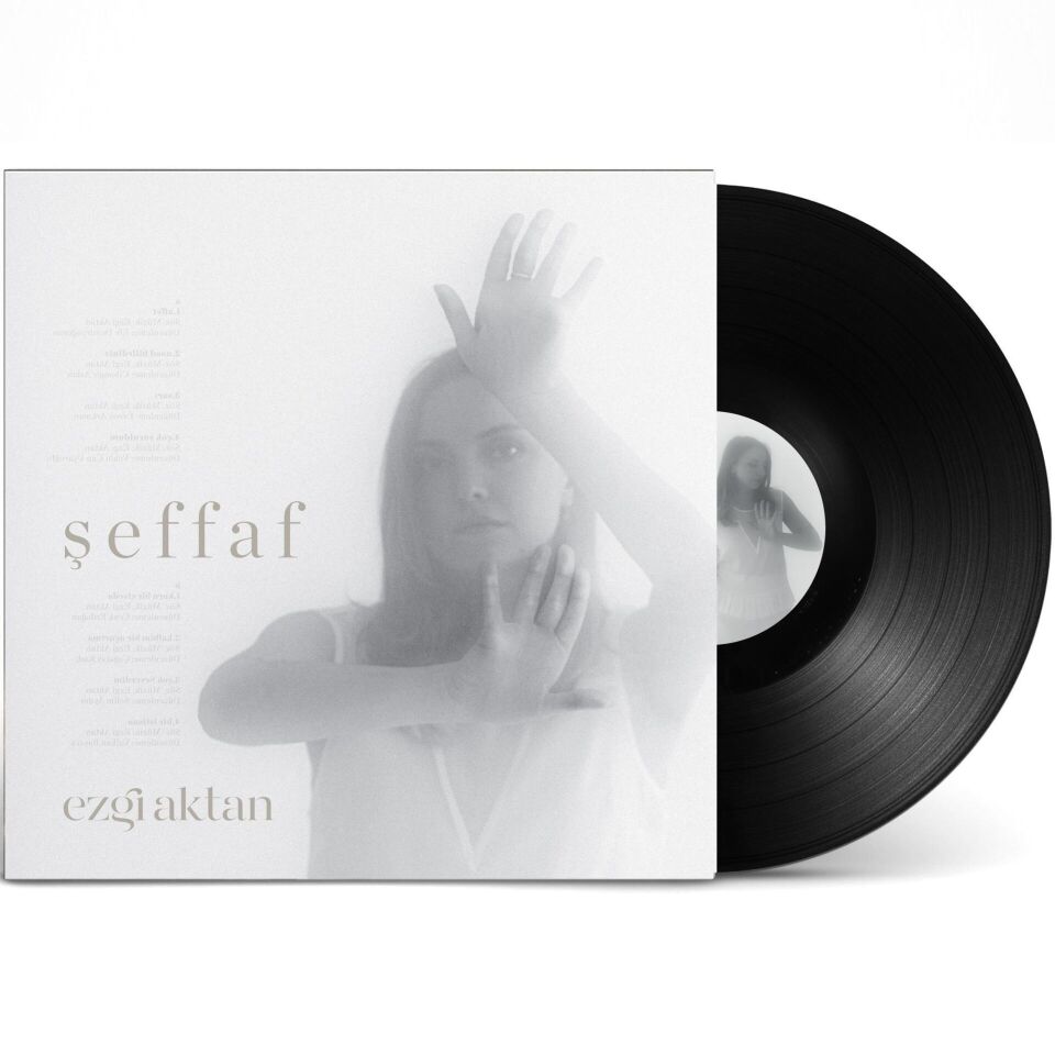 Ezgi Aktan - Şeffaf Plak