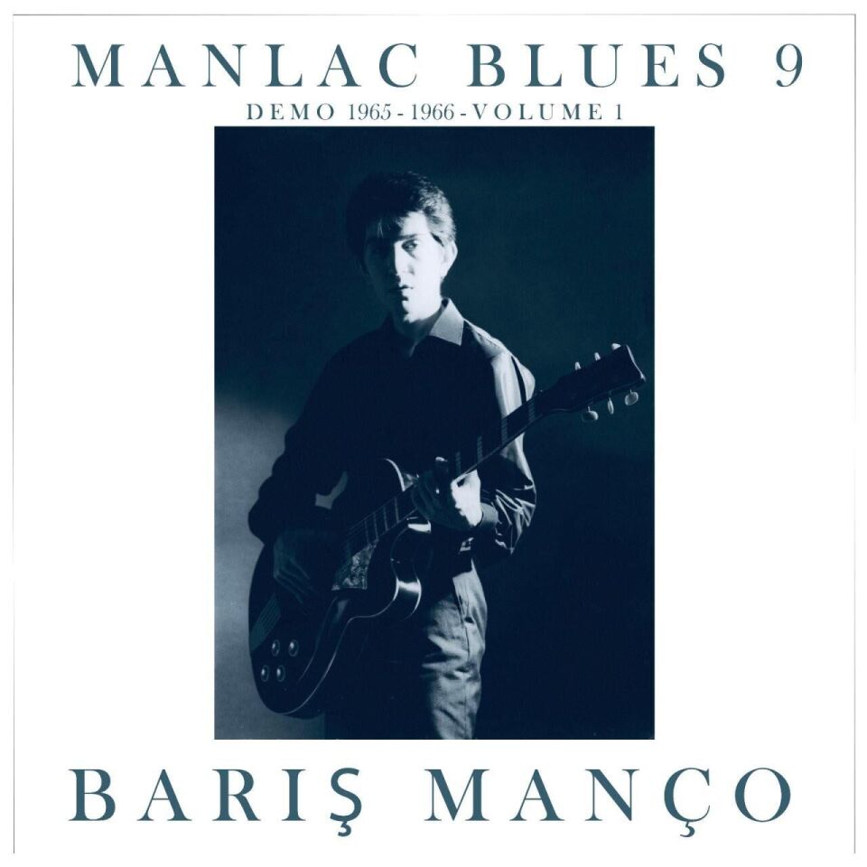 -Barış Manço - Manlac Blues 9 Demo 65-66 Volume 1 Plak
