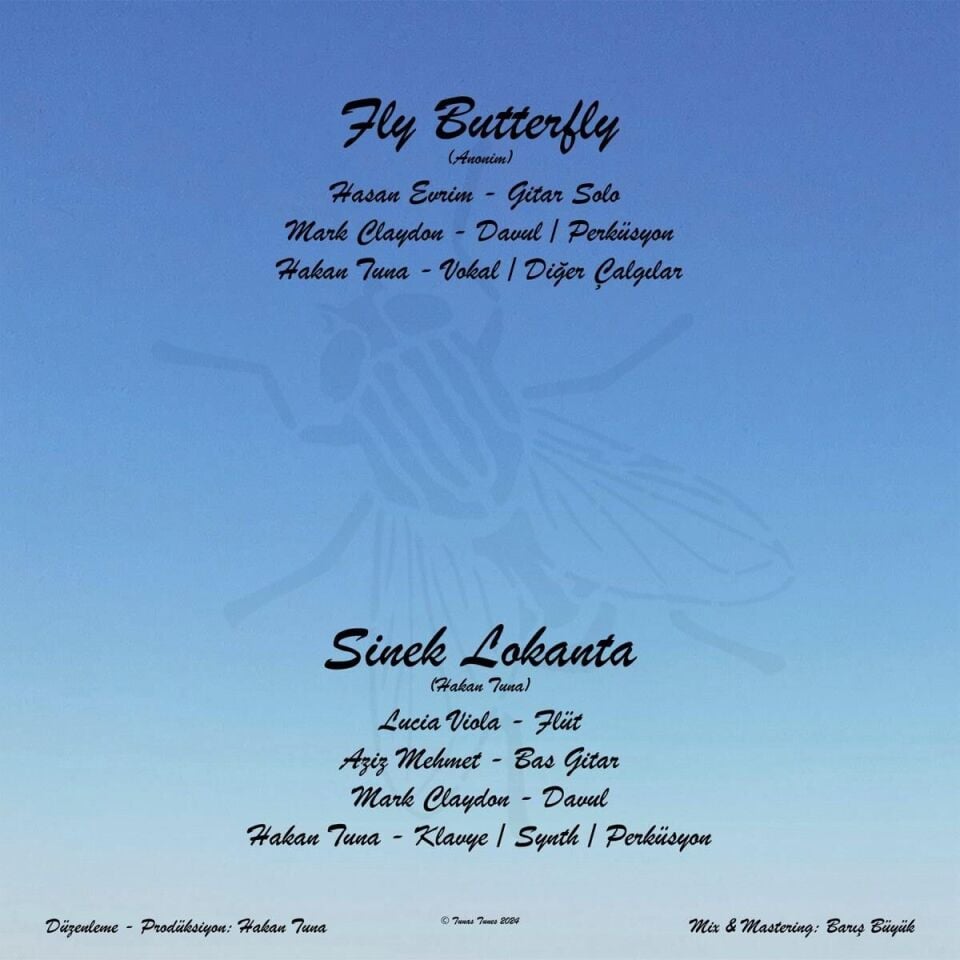Hakan Tuna - Fly Butterfly / Sinek Lokanta - 45'lik Single Plak