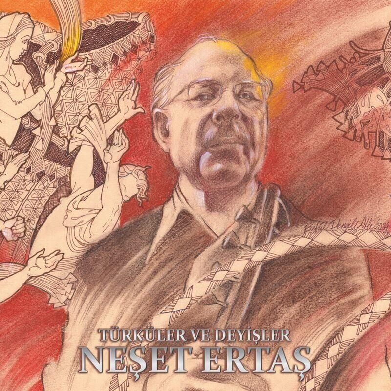 Neşet Ertaş - Türküler Ve Deyişler Plak