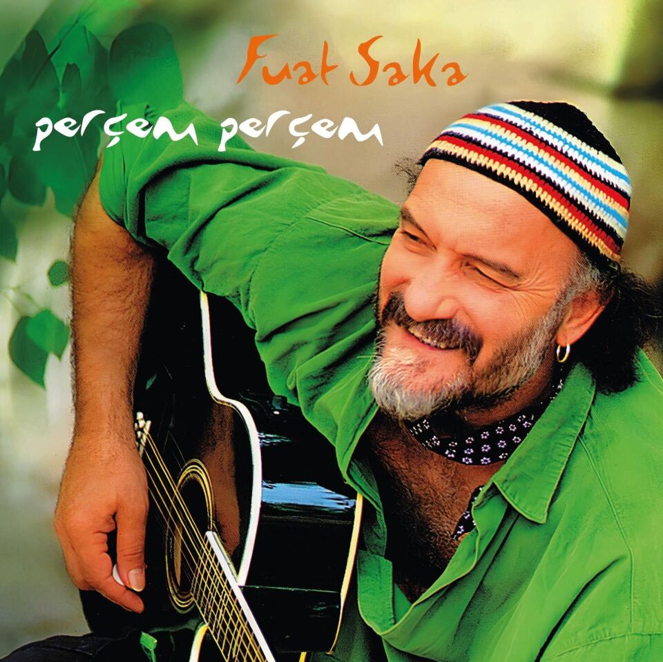 Fuat Saka -  Perçem Perçem Plak