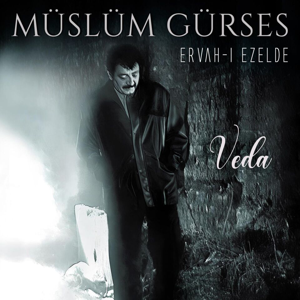 Müslüm Gürses - Ervahı Ezelde Plak