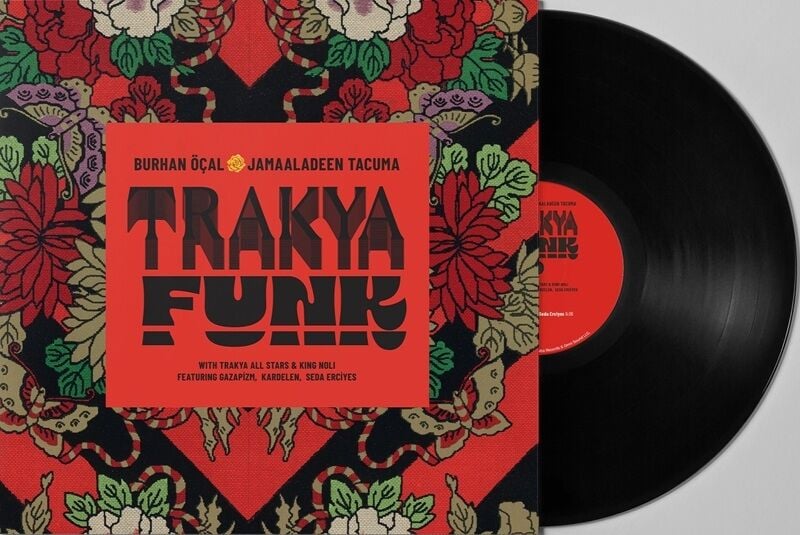 Burhan Öçal ve Jamaaladeen Tacuma - Trakya Funk Plak