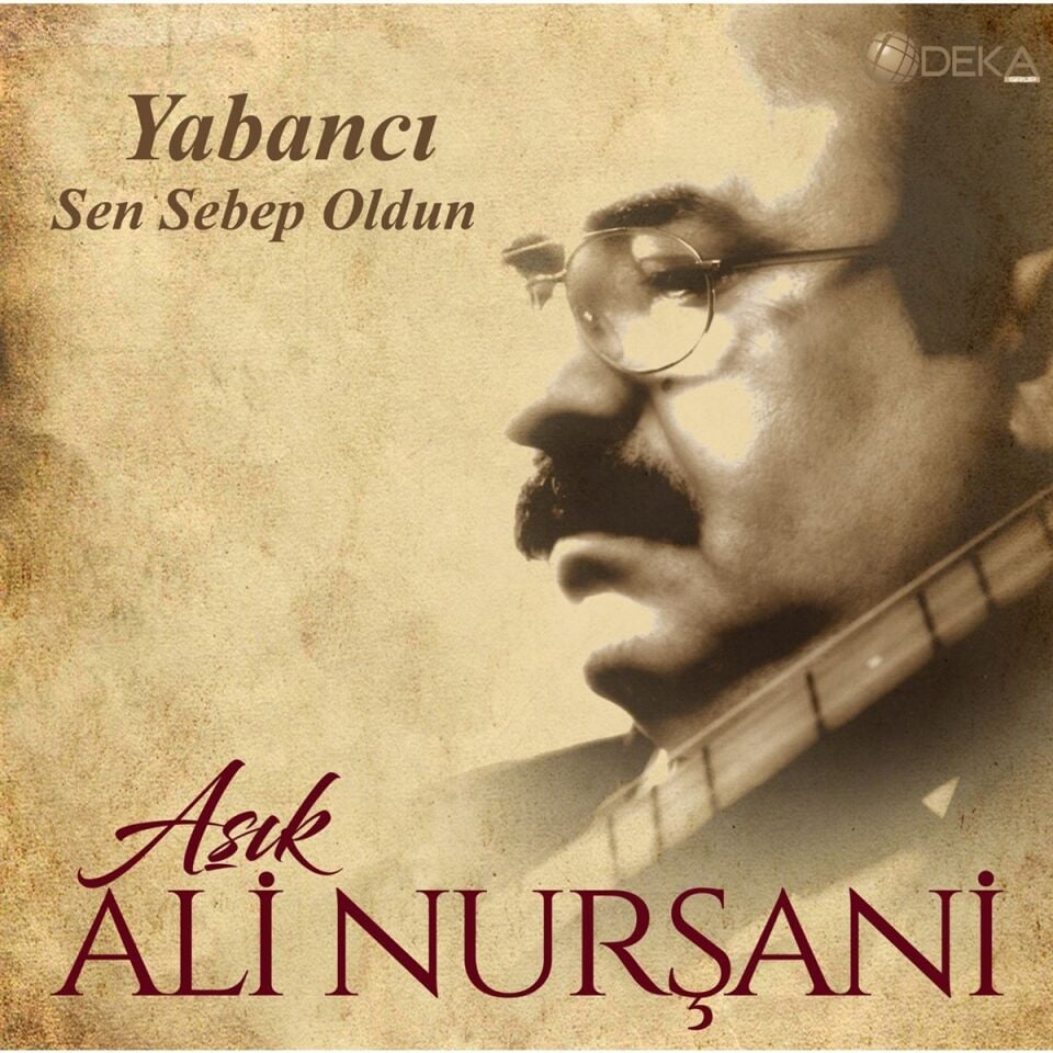 Aşık Ali Nurşani - Sen Sebep Oldun Plak