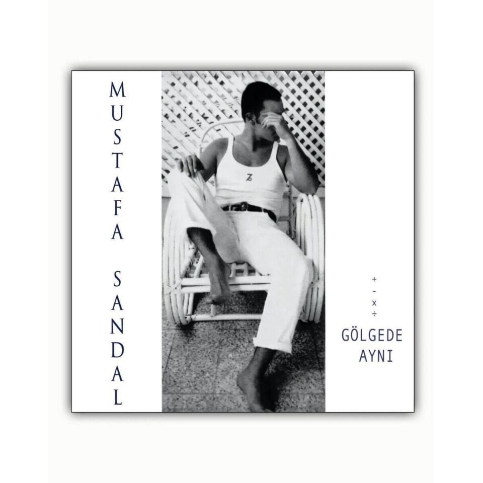 Mustafa Sandal - Gölgede Aynı Plak