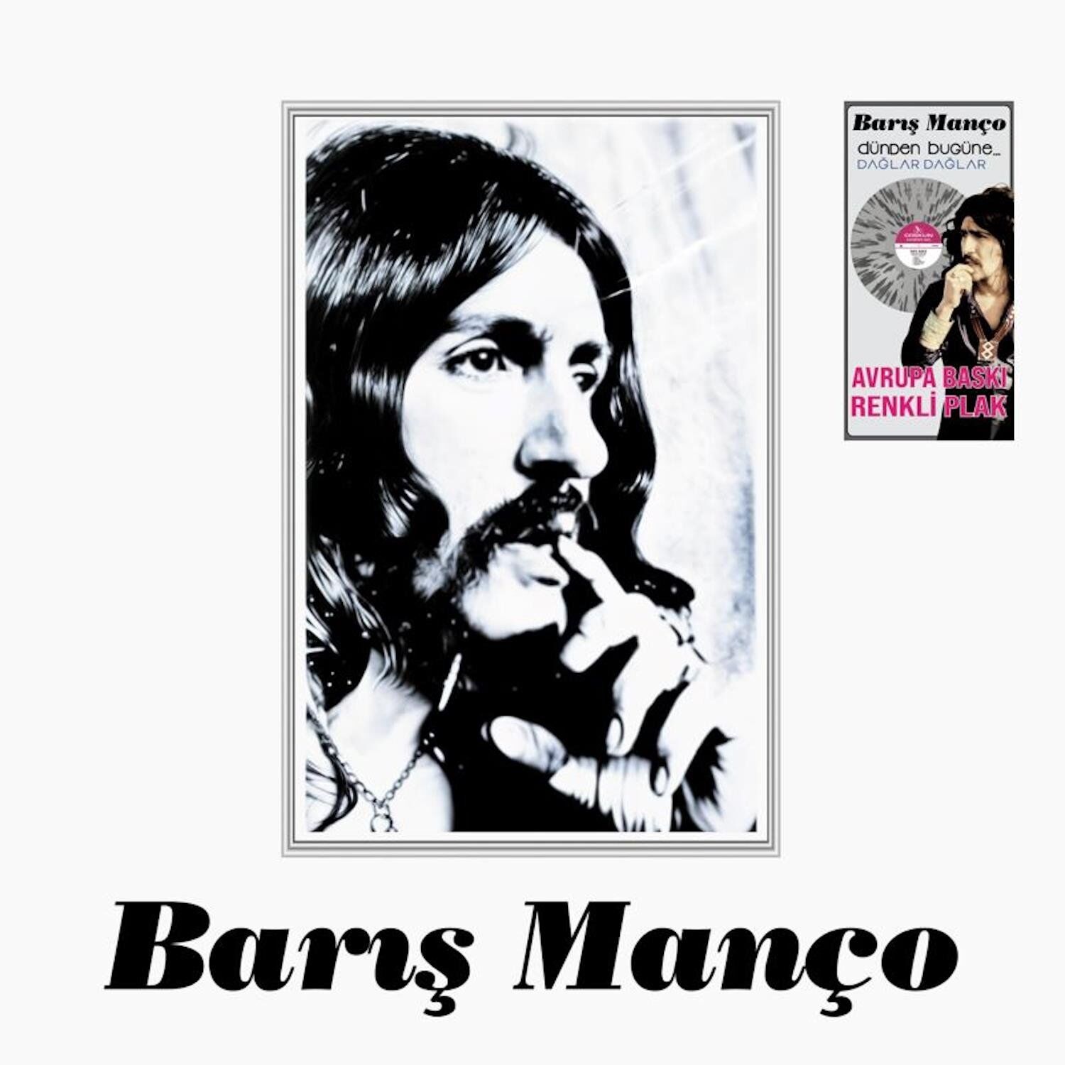 Barış Manço - Dünden Bugüne Dağlar Dağlar Renkli Baskı Plak